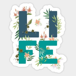 LIFE TYPOGRAPHY FLORIST CYAN BASE Sticker